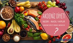 Akdeniz Diyeti Nedir Nasıl Yapılır? Ne Yenir? Örnek Menü