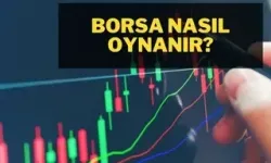 Borsa Nasıl Oynanır? Borsa Yatırımına Başlayanlar İçin Rehber