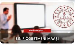 10 yıllık Sınıf Öğretmeni Maaşı ne kadar❓