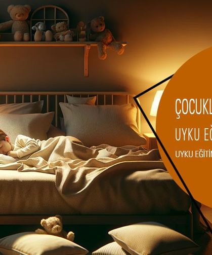 Çocuklarda Uyku Eğitimi Nasıl Verilir?