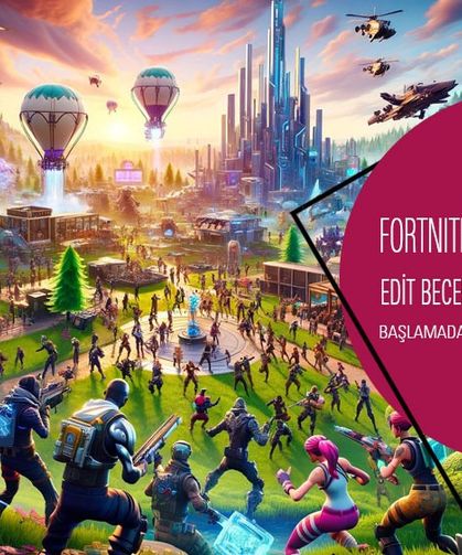 Fortnite'da Yeni Başlayanlar İçin İpuçları