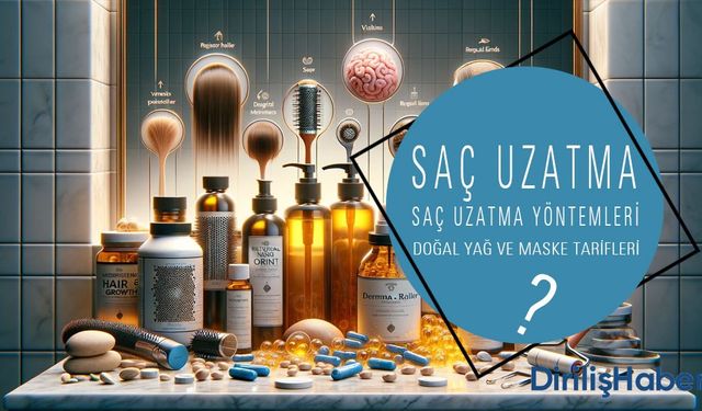 Saç uzatma yöntemleri - Doğal Yağlar ve Maske Tarifleri