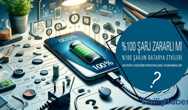 Telefonu %100 Şarj Etmek Zararlı mı? Şarj Ne Kadar Olmalı?