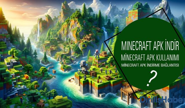 Minecraft APK İndir -İndirme Bağlantısı ve Yükleme Adımları