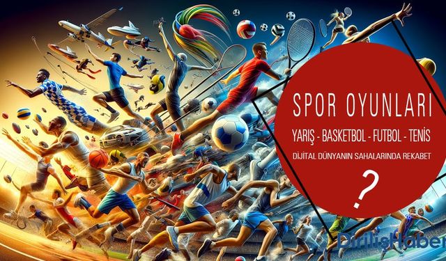 Spor Oyunları - Futbol Basketbol Yarış Tenis Oyunları