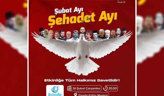 Adana'da "Şubat Ayı Şehadet Ayı" programı düzenlenecek