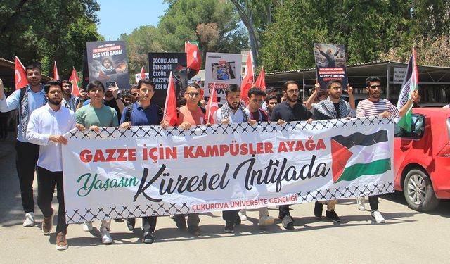 Çukurova Üniversitesi öğrencileri "Gazze çocuk mezarlığına döndü, daha neyi bekliyorsunuz"