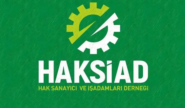 HAKSİAD'dan 1 Mayıs Emek ve Dayanışma Günü mesajı