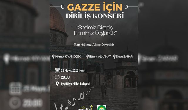 Hür Gençlik Şanlıurfa'da Gazze için diriliş konseri düzenleyecek