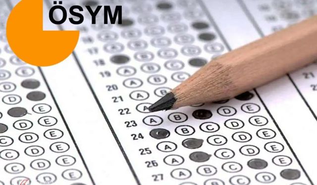ÖSYM hafta sonu üç sınav düzenleyecek