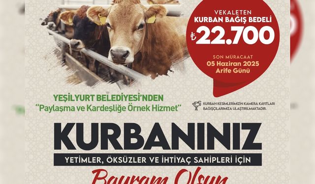 Yeşilyurt Belediyesi ihtiyaç sahipleri için "kurban bağış" hizmeti başlattı 